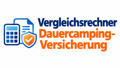 Versicherungen für Dauercamping berechnen und vergleichen bei CampingAssec